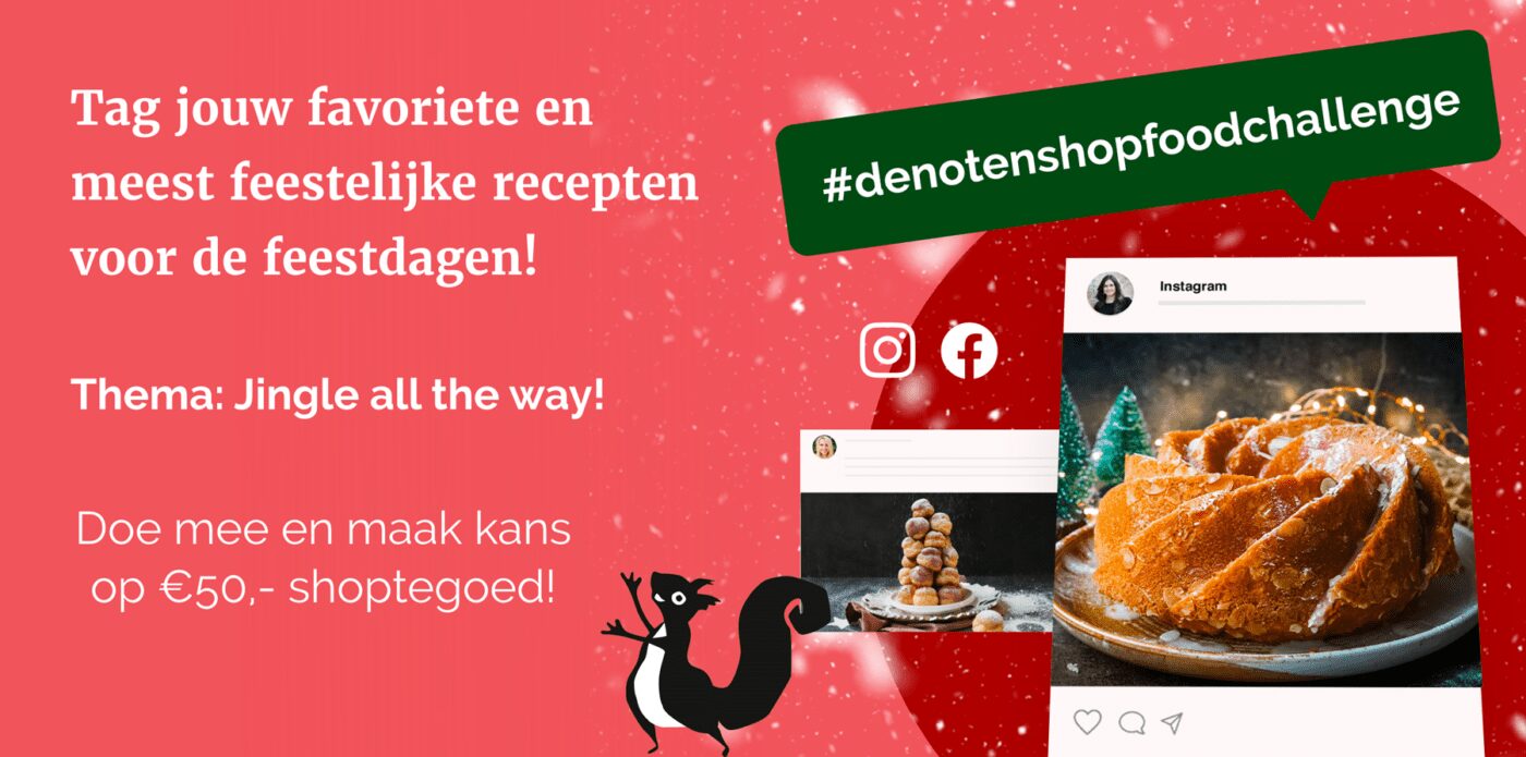 De Notenshop foodchallenge december Jingle all the way!